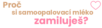 proc si zamilujes _ samoopalovaci mleko